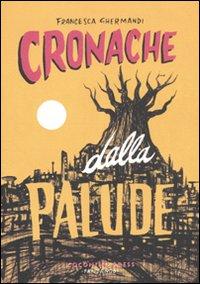 Vorderes Coverbild Cronache dalla palude