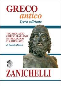 Vorderes Coverbild Greco antico. Vocabolario greco-italiano etimologico e ragionato
