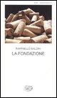 Vorderes Coverbild La fondazione. Testo romagnolo a fronte