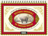 Vorderes Coverbild Bestiario universale del professor Revillod. Mirabolante almanacco della fauna mondiale
