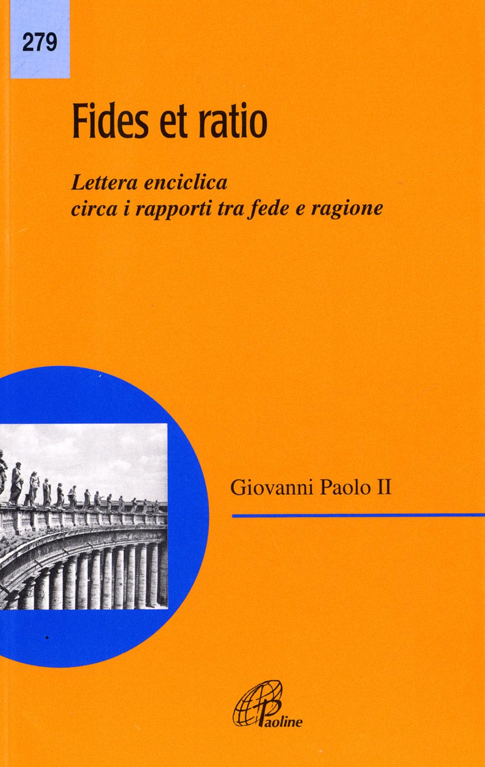 Vorderes Coverbild Fides et ratio. Lettera enciclica circa i rapporti tra fede e ragione