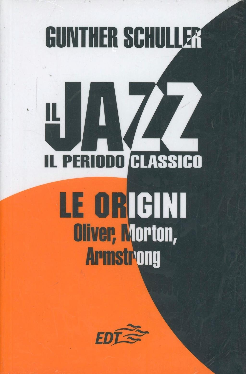Vorderes Coverbild Il jazz. Il periodo classico. Le origini