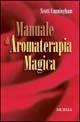 Vorderes Coverbild Manuale di aromaterapia magica