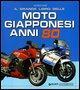 Vorderes Coverbild Il grande libro delle moto giapponesi anni Ottanta
