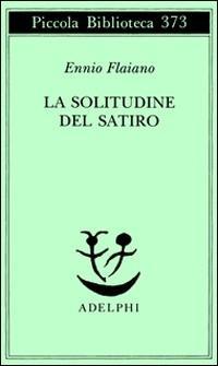 Vorderes Coverbild La solitudine del satiro