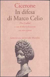 Vorderes Coverbild In difesa di Marco Celio (Pro Caelio)