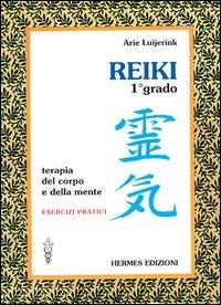Vorderes Coverbild Reiki. Terapia del corpo e della mente. Esercizi pratici. 1º grado