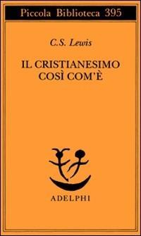 Vorderes Coverbild Il cristianesimo così com'è