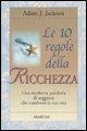 Vorderes Coverbild Le 10 regole della ricchezza