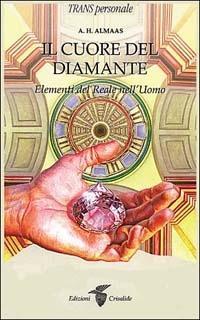 Vorderes Coverbild Il cuore del diamante. Elementi del reale nell'uomo