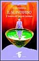 Vorderes Coverbild Il sé indifeso. Il sentiero dell'integrità spirituale