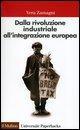 Vorderes Coverbild Dalla rivoluzione industriale all'integrazione europea. Breve storia economica dell'Europa contemporanea