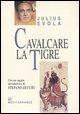 Vorderes Coverbild Cavalcare la tigre. Orientamenti esistenziali per un'epoca della dissoluzione