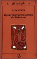 Vorderes Coverbild Il più grande uomo scimmia del pleistocene