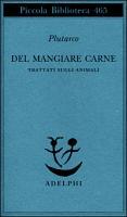 Vorderes Coverbild Del mangiare carne. Trattati sugli animali