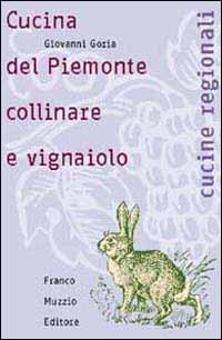Vorderes Coverbild Cucina del Piemonte collinare e vignaiolo