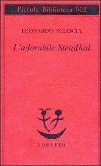 Vorderes Coverbild L' adorabile Stendhal