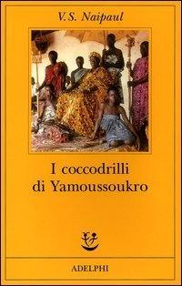 Vorderes Coverbild I coccodrilli di Yamoussoukro