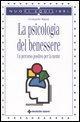 Vorderes Coverbild La psicologia del benessere. Un percorso positivo per la mente