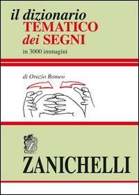 Vorderes Coverbild Il dizionario tematico dei segni