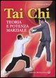 Vorderes Coverbild Tai Chi. Teoria e potenza marziale