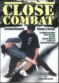 Vorderes Coverbild Close combat. Combattimento corpo a corpo