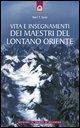 Vorderes Coverbild Vita e insegnamenti dei maestri del lontano Oriente