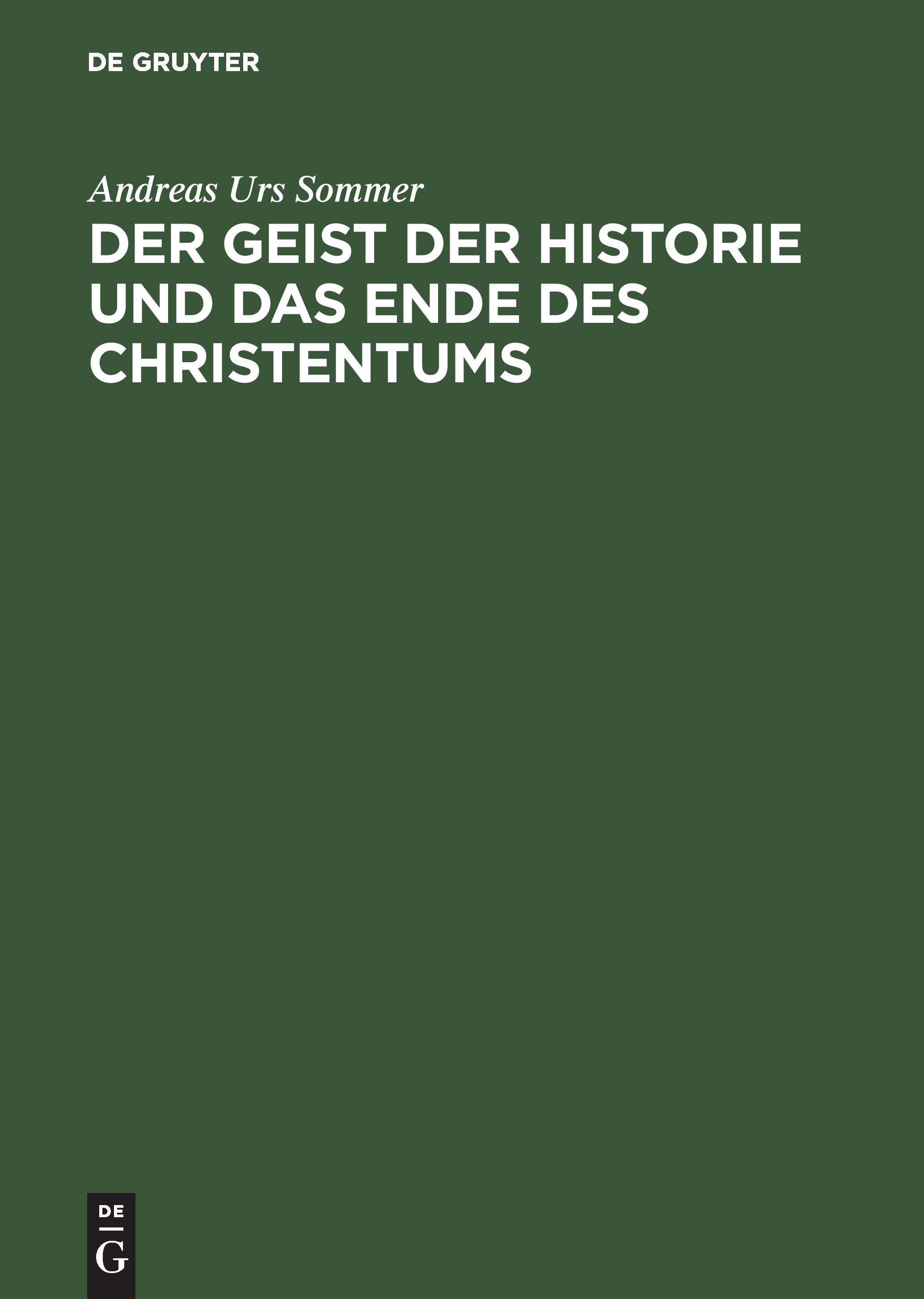 Vorderes Coverbild Der Geist der Historie und das Ende des Christentums