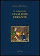 Vorderes Coverbild Il libro del cavaliere errante. Ediz. italiana e francese