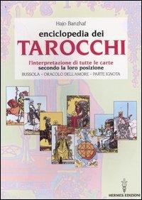 Vorderes Coverbild L' enciclopedia dei tarocchi. L'interpretazione di tutte le carte secondo la loro posizione. Bussola, oracolo dell'amore, parte ignota