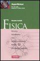 Vorderes Coverbild Fisica. Dalle basi della meccanica alla fisica quantistica