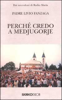Vorderes Coverbild Perché credo a Medjugorje