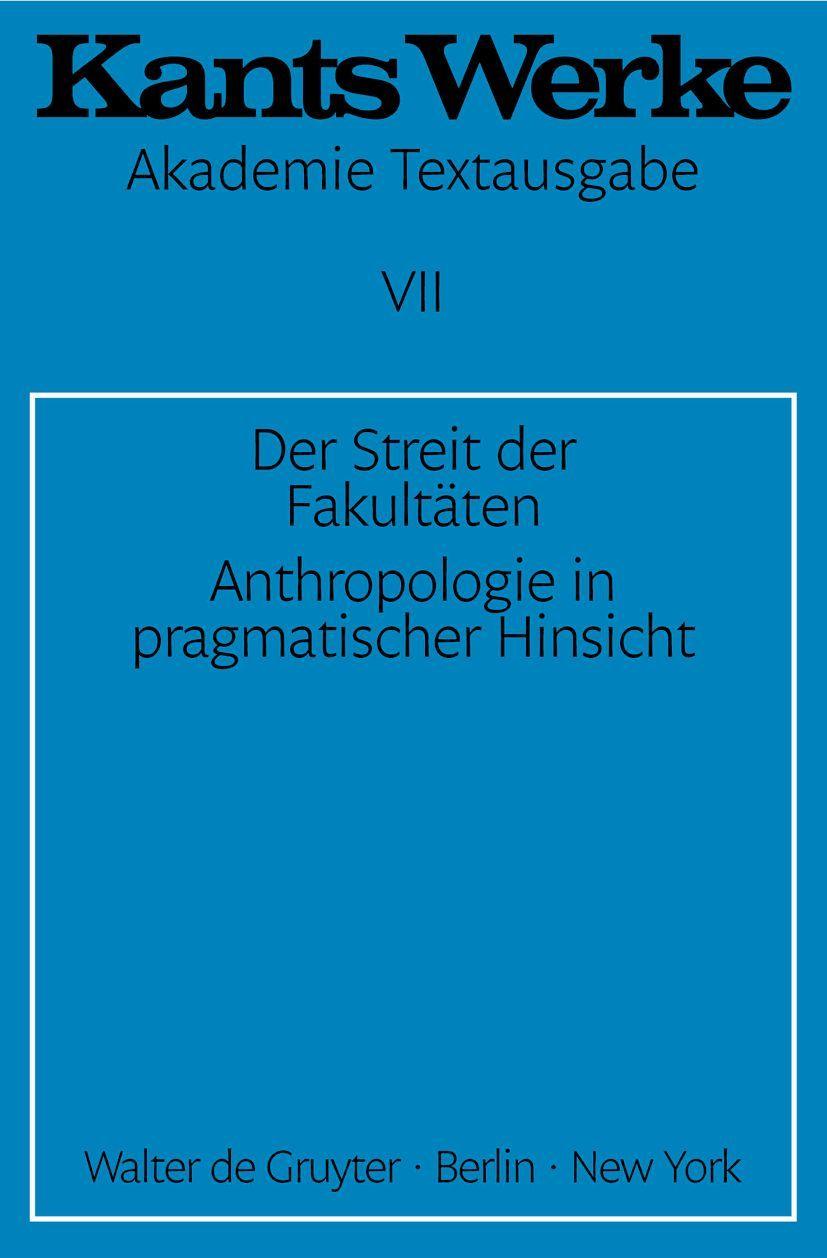 Vorderes Coverbild Der Streit der Fakultäten. Anthropologie in pragmatischer Hinsicht