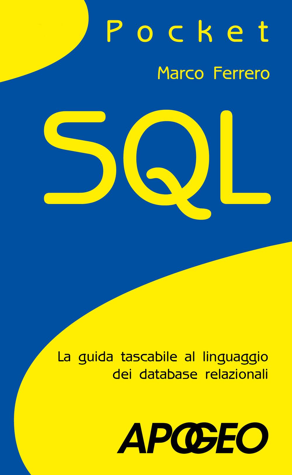 Vorderes Coverbild SQL. La guida tascabile al linguaggio di interrogazione dei database