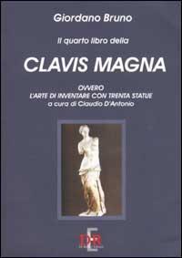 Vorderes Coverbild Il quarto libro della Clavis Magna, ovvero l'arte di inventare con trenta statue