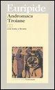 Vorderes Coverbild Andromaca-Troiane. Testo greco a fronte