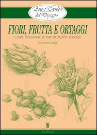 Vorderes Coverbild Fiori, frutta e ortaggi