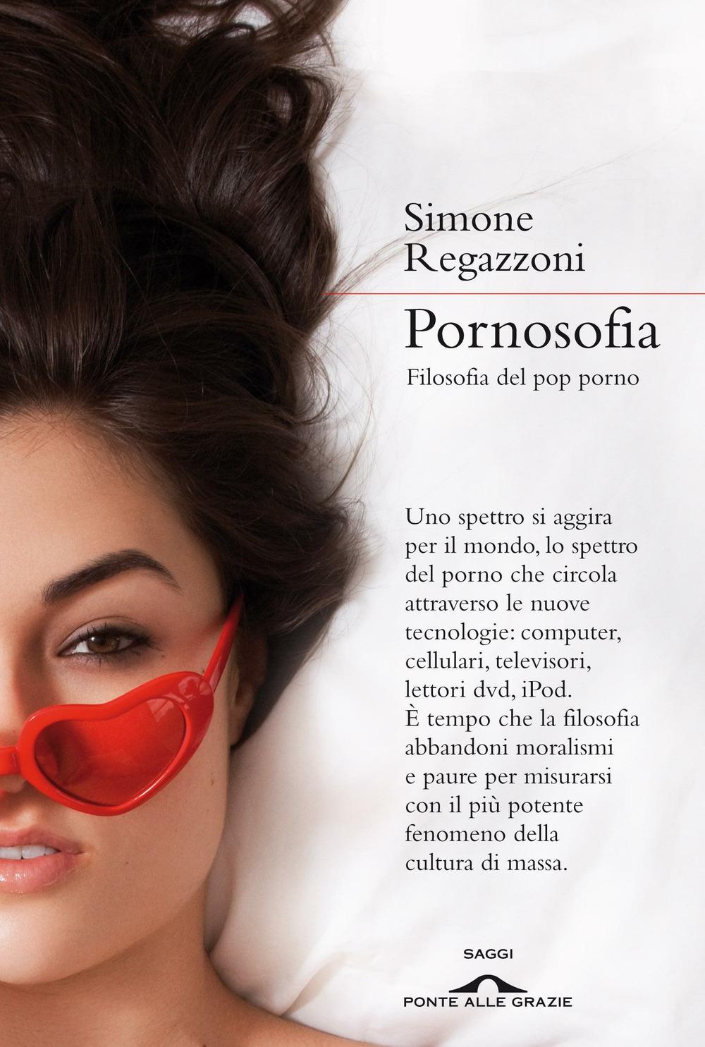 Vorderes Coverbild Pornosofia. Filosofia del pop porno