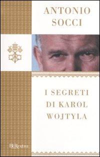 Vorderes Coverbild I segreti di Karol Wojtyla
