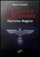 Vorderes Coverbild La svastica nelle tenebre. Nazismo magico