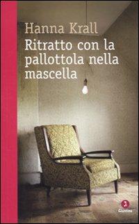 Vorderes Coverbild Ritratto con la pallottola nella mascella