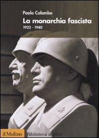 Vorderes Coverbild La monarchia fascista. 1922-1940