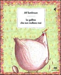 Vorderes Coverbild La gallina che non mollava mai