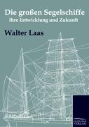 Vorderes Coverbild Die großen Segelschiffe