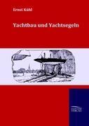 Vorderes Coverbild Yachtbau und Yachtsegeln