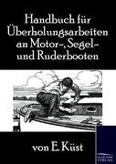 Vorderes Coverbild Handbuch für Überholungsarbeiten an Motor-, Segel- und Ruderbooten