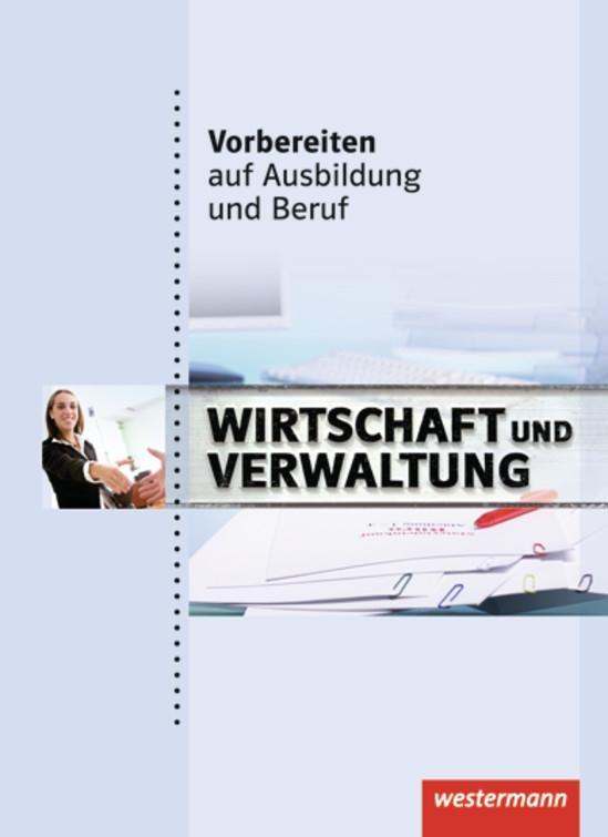 Vorderes Coverbild Vorbereiten auf Ausbildung und Beruf. Schülerbuch