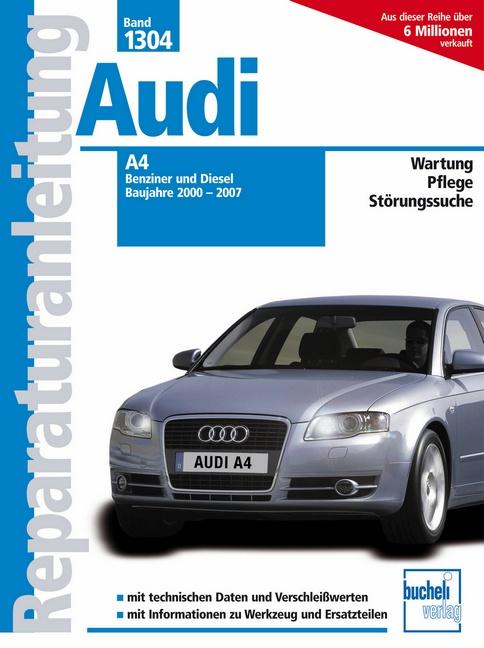 Vorderes Coverbild Audi A4 - Baujahre 2000-2007  Benziner/Diesel