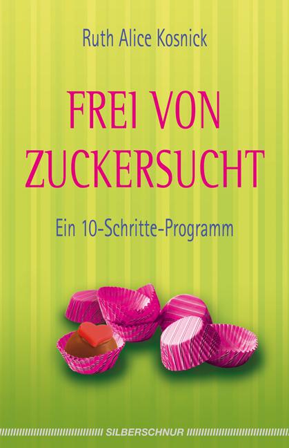 Vorderes Coverbild Frei von Zuckersucht