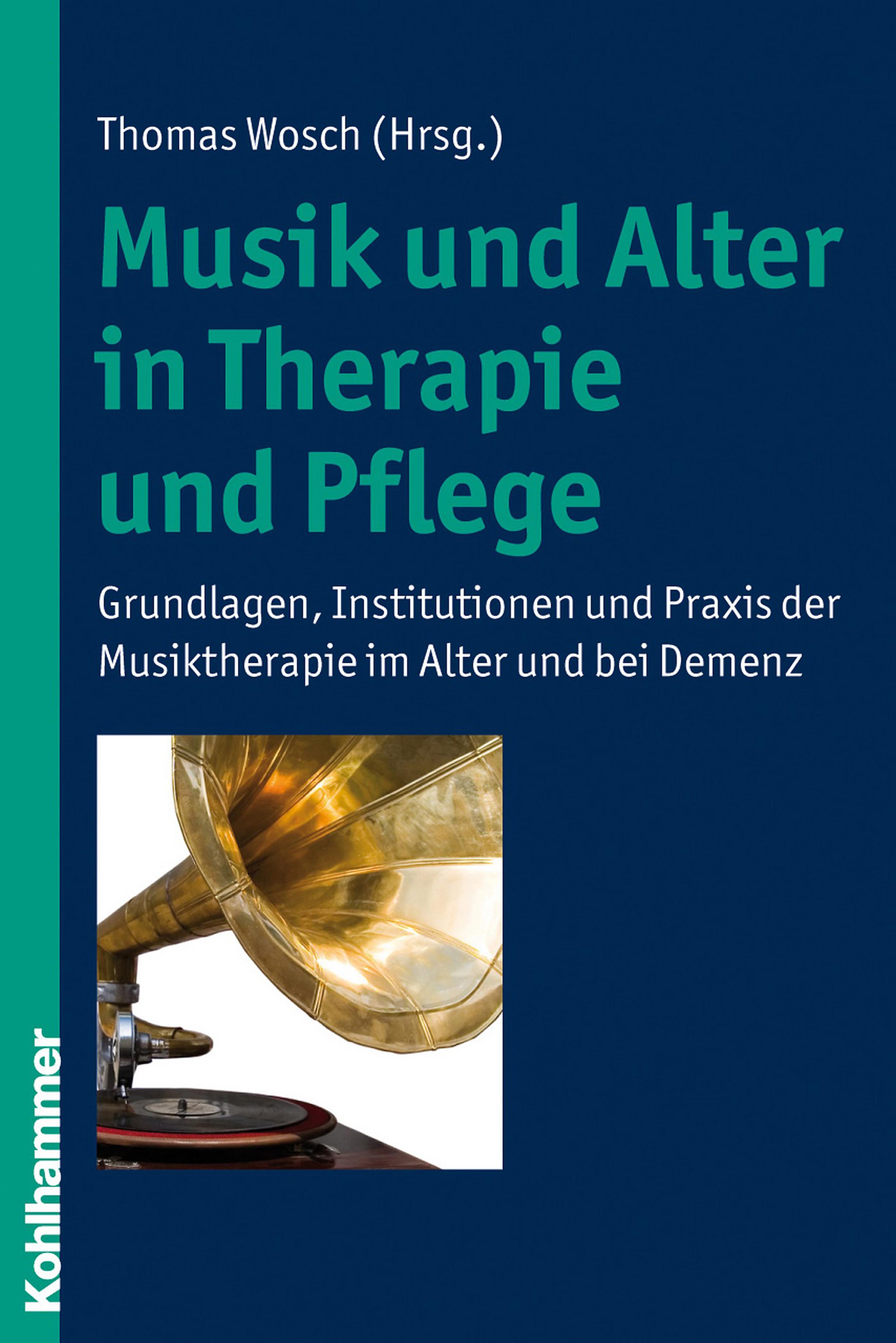 Vorderes Coverbild Musik und Alter in Therapie und Pflege